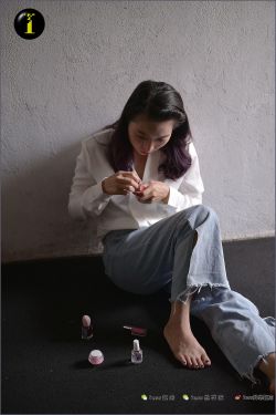 [IESS普惠集] 073 模特范美美 《涂趾甲油》