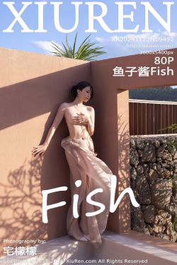 [秀人XiuRen] 2024.11.22 No.9492 鱼子酱Fish